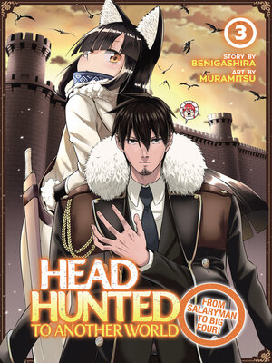 cover image of Headhunted to Another World: From Salaryman to Big Four!, Volume 3